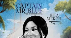 #SelahMusicVid: Rita Meroh | Captain Mr Blue Rita Meroh | Captain Mr Blue