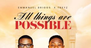 #SelahMusic: Emmanuel Brings | All Things Are Possible | Feat. Tkeyz New Music By Emmanuel Brings tagged "All Things Are Possible"