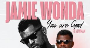 #SelahMusic: Jamie Wonda | You Are Good | Feat. Newman You are Good by Jamie Wonda