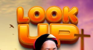 Chinyereugo Nwachukwu Releases Uplifting New Album “Look Up” Chinyereugo Nwachukwu Releases Uplifting New Album "Look Up"