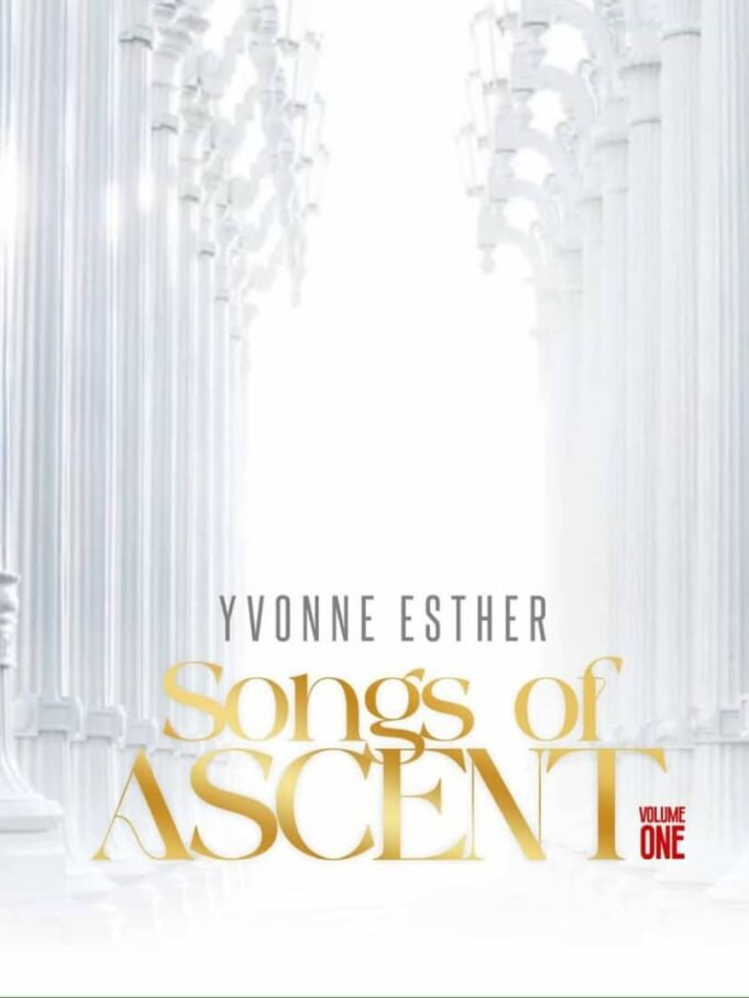 #SelahMusicVid: Yvonne Esther | Songs Of Ascent (Vol. 1) Yvonne Esther | Songs Of Ascent (Vol. 1)