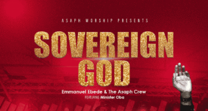 #SelahMusicVid: Emmanuel Ebede & The Asaph Crew | Sovereign God | Feat. Minister Oba Emmanuel Ebede & The Asaph Crew | Sovereign God | Feat. Minister Oba