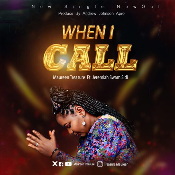 #SelahMusic: Maureen Treasure | When I Call | Feat. Jeremiah Swam Sidi Maureen Treasure