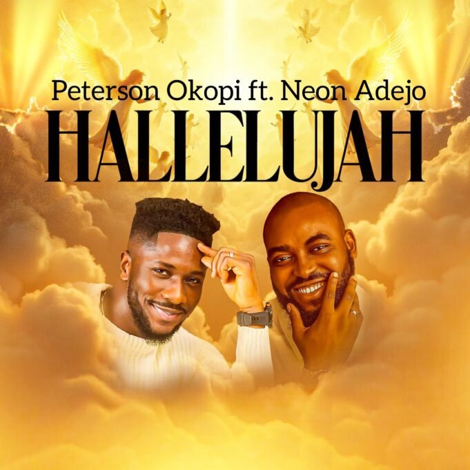 #SelahMusicVid: Peterson Okopi | Hallelujah | Feat. Neon Adejo New Music By Peterson Okopi tagged Hallelujah