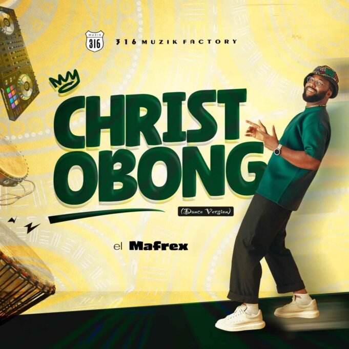 #SelahMusic: el Mafrex | Christ Obong el Mafrex | Christ Obong
