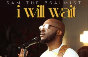 #SelahMusic: Sam The Psalmist | I Will Wait Sam The Psalmist | I Will Wait