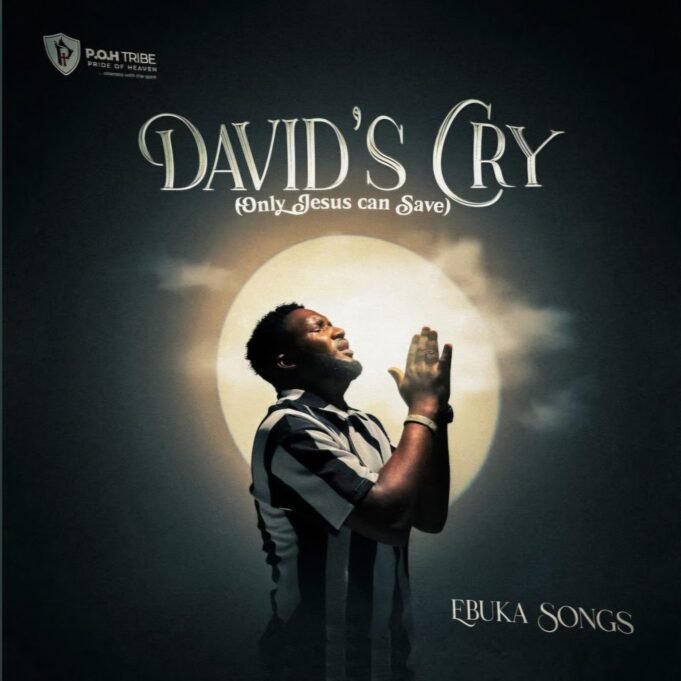 #SelahMusicVid: Ebuka Songs | David’s Cry (Only Jesus Can Save) Ebuka Songs | David's Cry (Only Jesus Can Save)