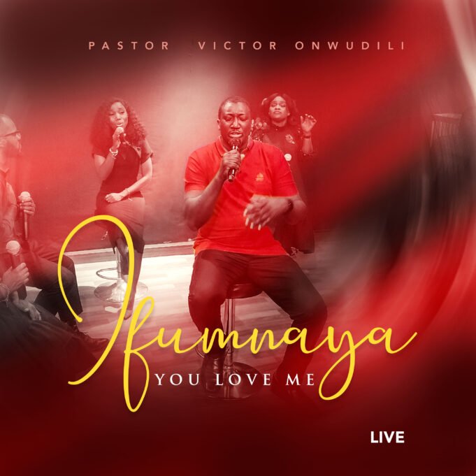 #SelahFresh: Pastor Victor Onwudili | Ifunnaya(You Love Me) Pastor Victor Onwudili | Ifunnaya
