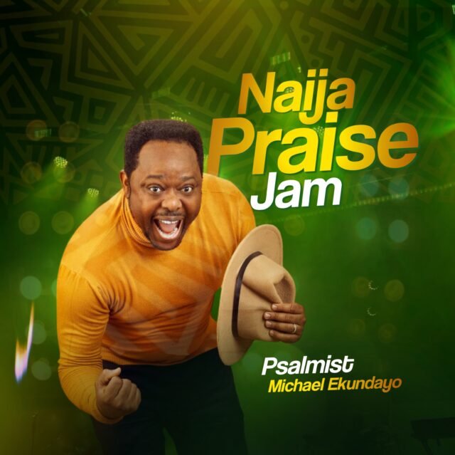 Psalmist Michael Ekundayo | Naija Praise Jam