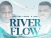 Mr. De-Nice | River Flow | Feat. JFC