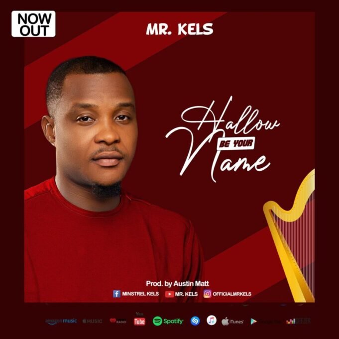 #SelahMusicVid: Mr Kels | Hallow Be Your Name Mr Kels | Hallow Be Your Name
