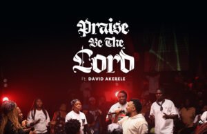 #SelahMusicVid: Austin Omozeje | Praise Be The Lord | Feat. The Blend & David Akerele Praise Be The Lord by Austin Omozeje
