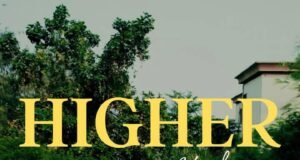 #SelahMusicVid: Uniekgrace Drops High Energetic AfroGospel Single “Higher” Higher by Uniekgrace