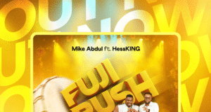 #SelahMusicVid: Mike Abdul | Fuji Rush | Feat. Hessking Fuji Rush by Mike Abdul feat. Hessking