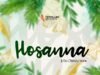Hosanna by Olumayowa