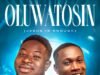 Oluwatosin by Tkeyz Feat. stevehills