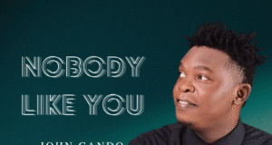 #SelahMusicVid: John Cando | Nobody Like You Nobody Like You By John Cando