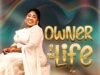 Owner Of My Life by Nkasiobi Nwandu