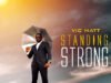 "Standing Strong" by Vic Matt