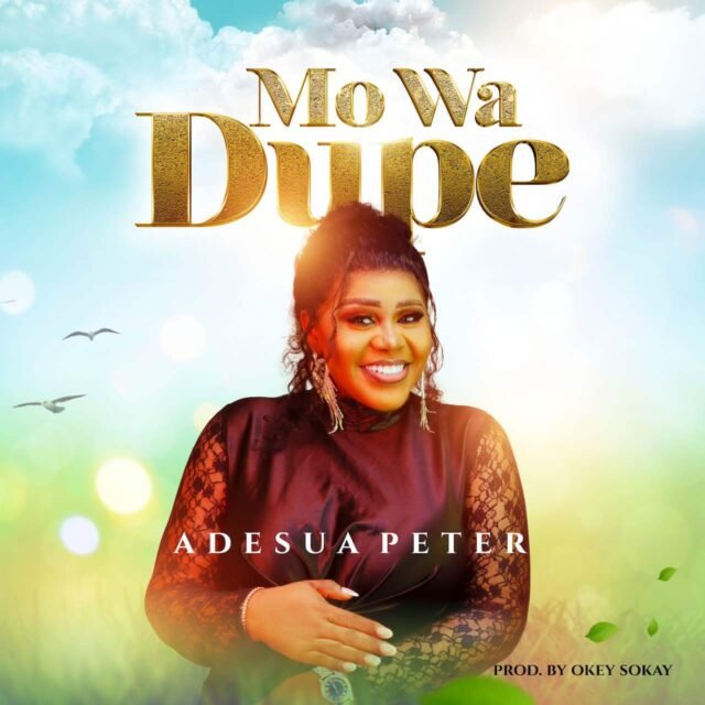 Mo Wa Dupe by Adesuwa Peter