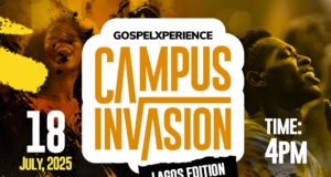 GospelXperience Launches Campus Invasion Tour With Lagos Edition At YABATECH | July 18 GospelXperience Launches Campus Invasion Tour