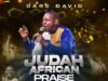 Judah Praise Medley by Dare David