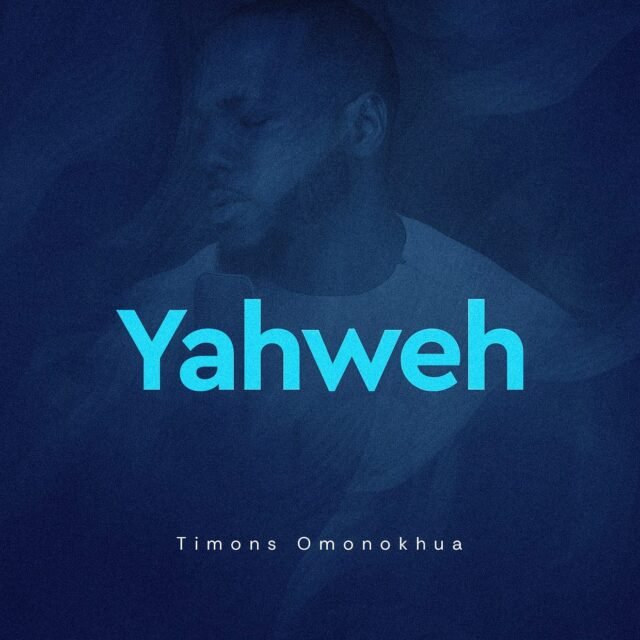 Yahweh By Timons Omonokhua