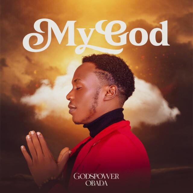 My God By Godspower Obada