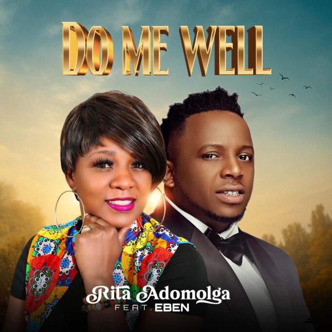 #SelahMusicVid: Rita Adomolga | Do Me Well | Feat. Eben Do Me Well By Rita Adomolga featuring Eben