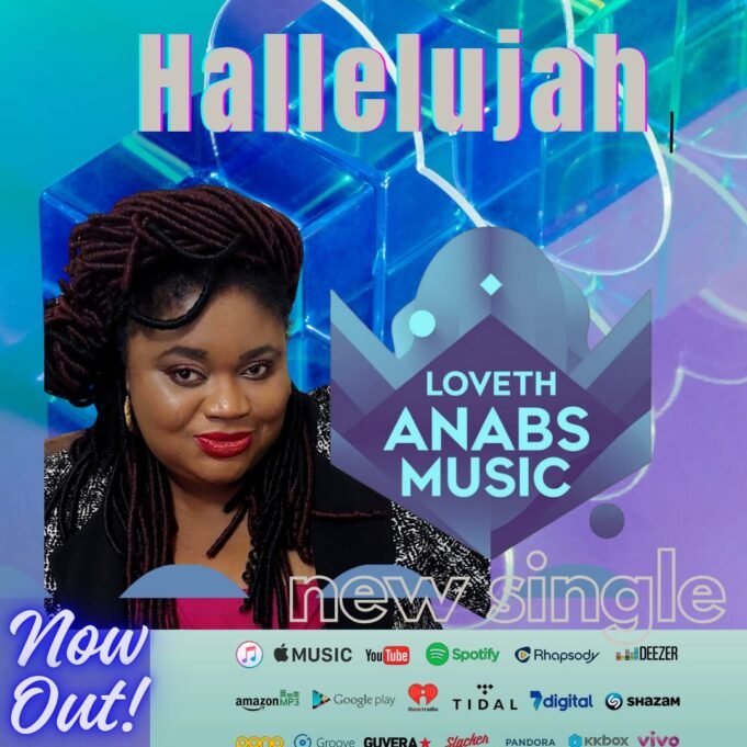 #SelahMusicVid: Loveth Anabs Unveils New Single “Hallelujah” Hallelujah By Loveth Anabs