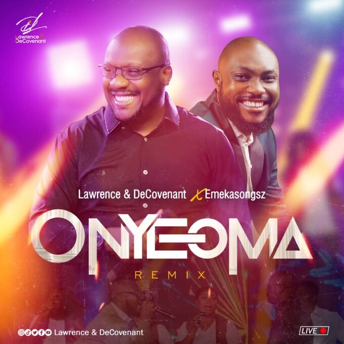 #SelahMusicVid: Lawrence Decovenant | Onyeoma (The Remix) | Feat. Emekasongsz Onyeoma (The Remix) By Lawrence Decovenant featuring Emeka Songsz