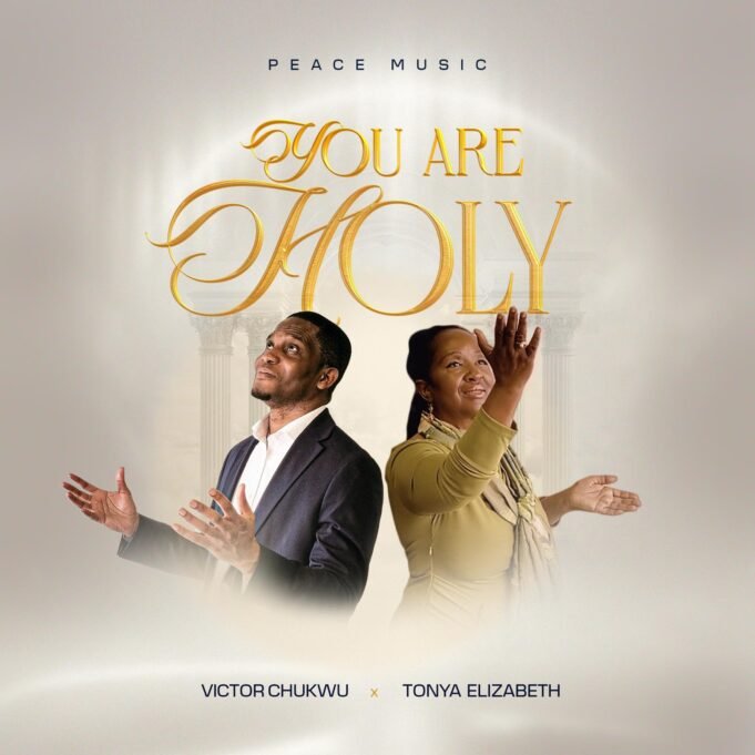#SelahMusicVid: Victor Chukwu | You Are Holy | Feat. Tony Elizabeth You Are Holy By Victor Chukwu
