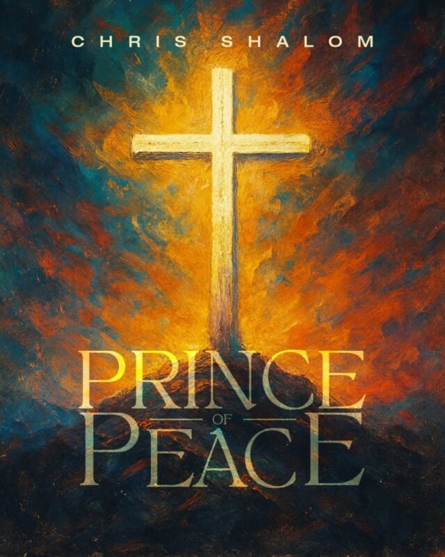 Chris Shalom - Prince of Peace