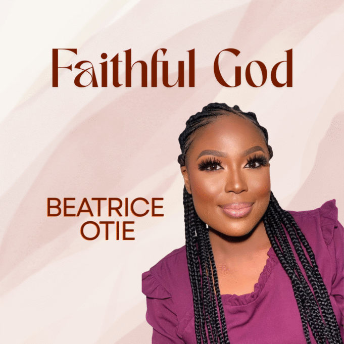 #SelahMusicVid: Beatrice Otie Shares Powerful Testimony In New Single “Faithful God” Faithful God By Beatrice Otie