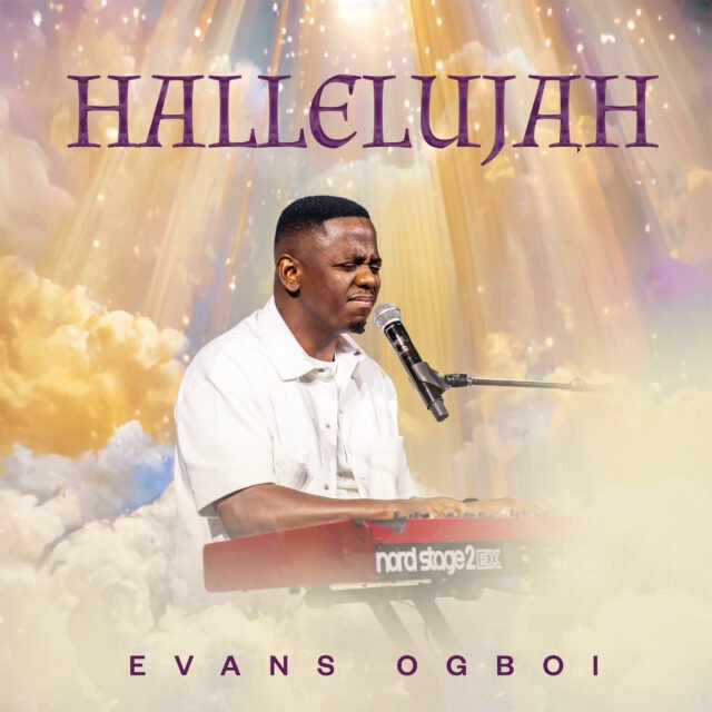 Hallelujah By Evans Ogboi