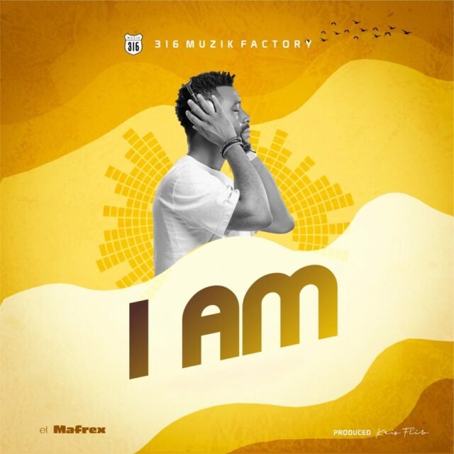 I Am By El Mafrex