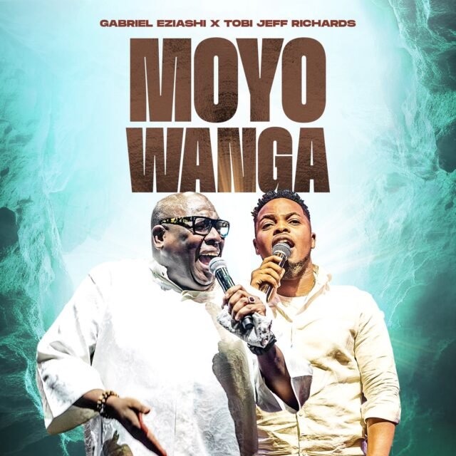 Moyo Wanga Moyo Wanga by Gbariel Eziashi
