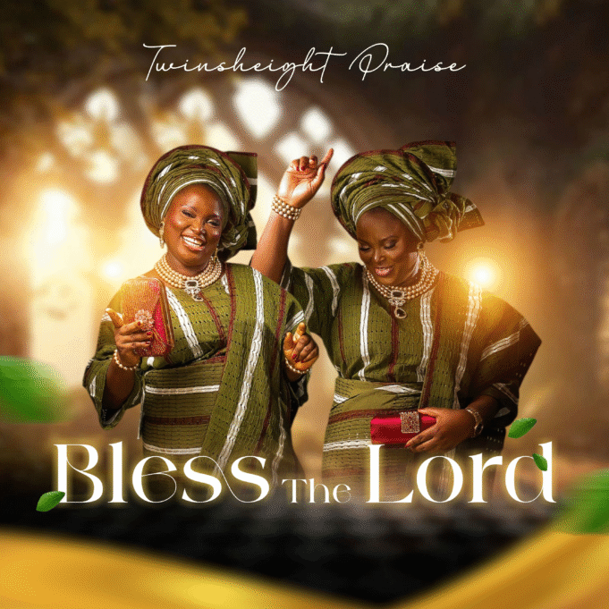 #SelahMusicVid: Twinsheight Praise | Bless The Lord Bless The Lord By Twinsheight Praise