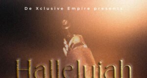 #SelahMusicVid: DFO Marks Return With Heartfelt Single Titled “Hallelujah” Hallelujah By DFO