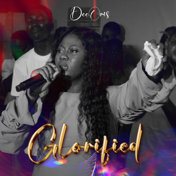 #SelahMusicVid: Deeoris | Glorified | Feat. Mercy Tribe Glorified By Deeoris