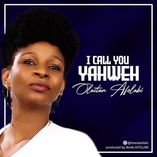 I Call You Yahweh By Ollah