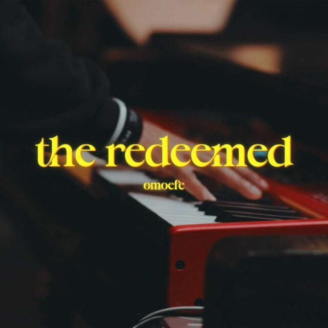 The Redeemed The Redeemed By Omoefe
