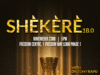 Shekere 18.0 is coming! Lagos, get ready