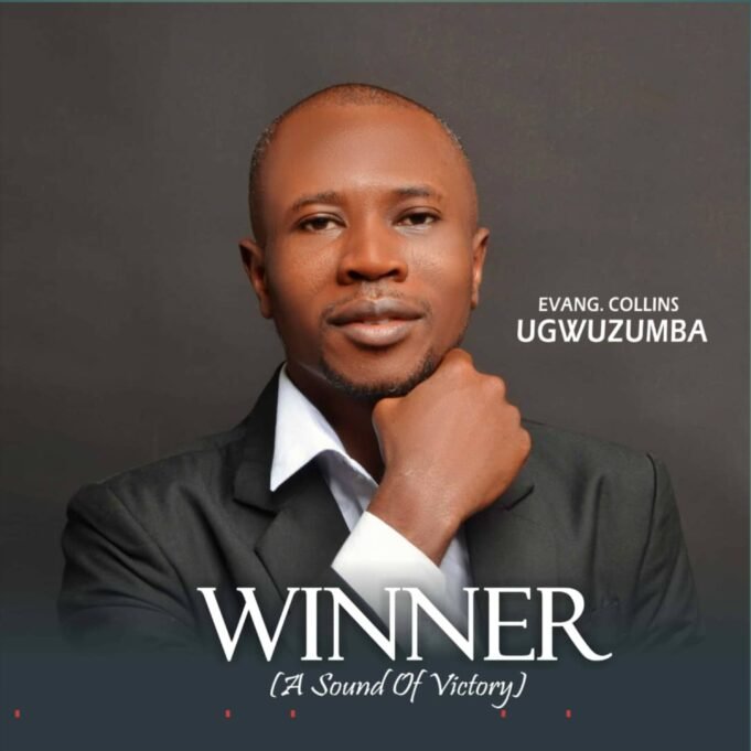 #SelahMusicVid: Celebrate Victory In Christ With Evang. Collins Ugwuzumba’s “Winner” Winner By Collins Ugwuzumba