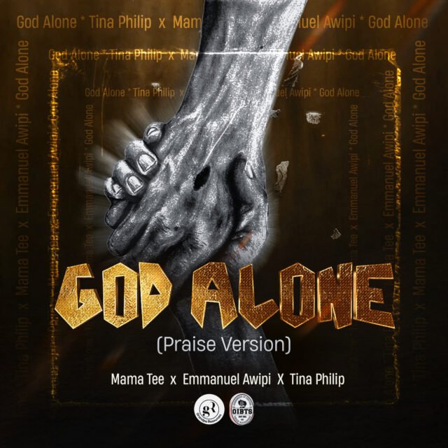 God Alone By Mama Tee