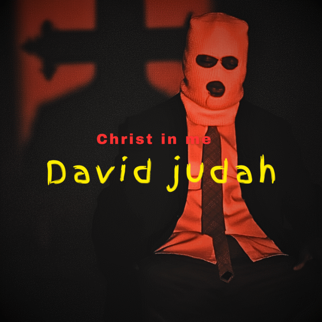 Christ In Me By David Judah