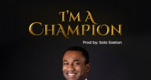 #SelahMusicVid: Oladipo Olajide Launches Debut Anthem “I’m A Champion” I'm A Champion By Oladipo Olajide
