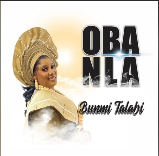 Oba Nla By Bunmi Talabi