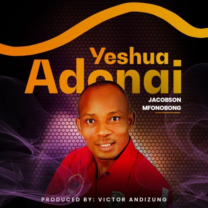 #SelahMusicVid: Jacobson Mfonobong | Yeshua Adonai Yeshua Adonai By Jacobson Mfonobong