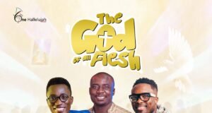 #SelahMusicVid: One Halleluyah Records | The God Of All Flesh | Feat. Moses Onofeghara, Faith Child, & Sammy King The God of All Flesh” By One Halleluyah Records